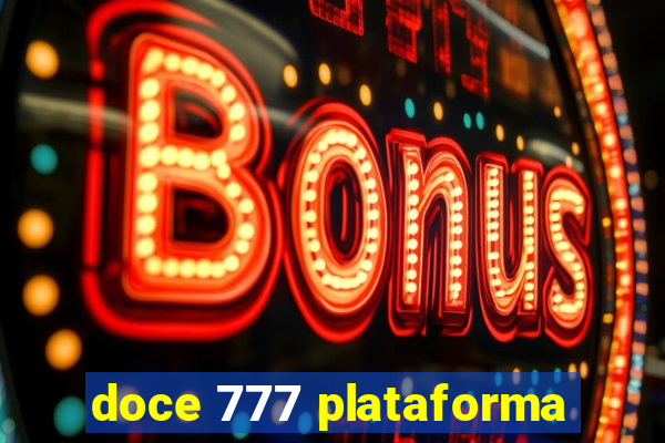 doce 777 plataforma